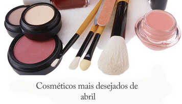 Cosméticos mais Desejados do Mês (abr/13)